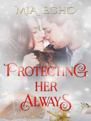 cover image of Protecting Her Always